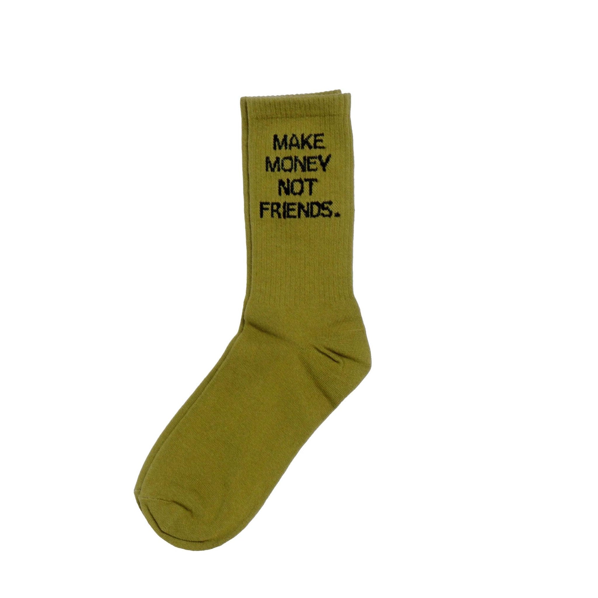 Olive Fifty Karats Make Money Not Friends Socks.