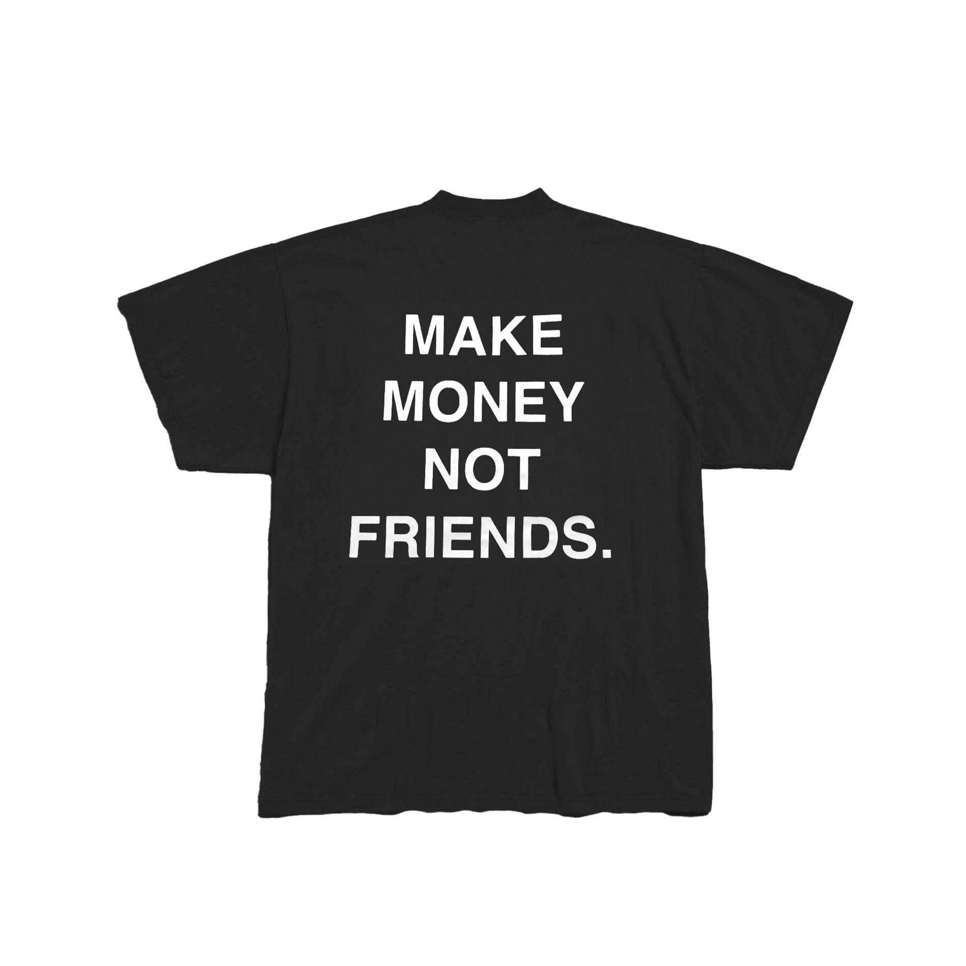 Black Fifty Karats Make Money Not Friends T-Shirt Back with Make Money Not Friends Text 