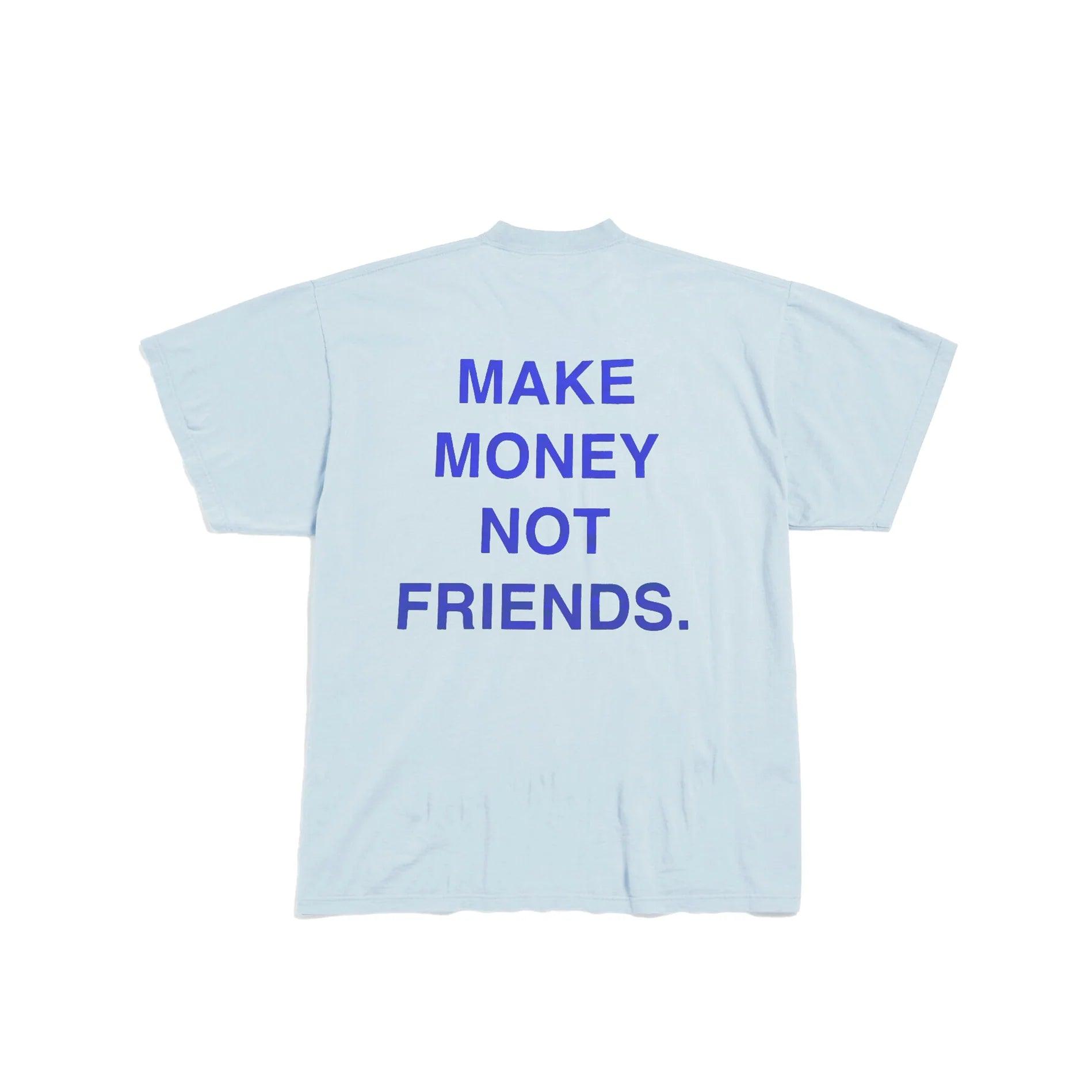 Blue Fifty Karats Make Money Not Friends T-Shirt Back with Make Money Not Friends Text 