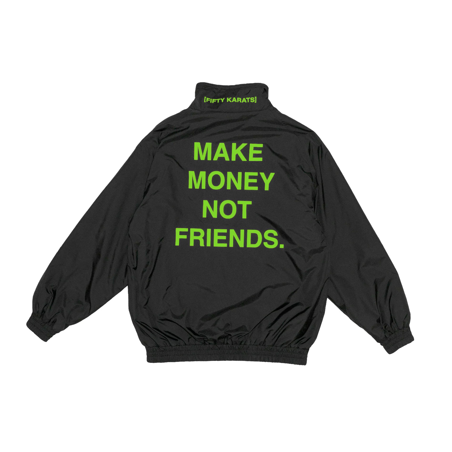 Make Money Not Friends Jacket - Black/Neon