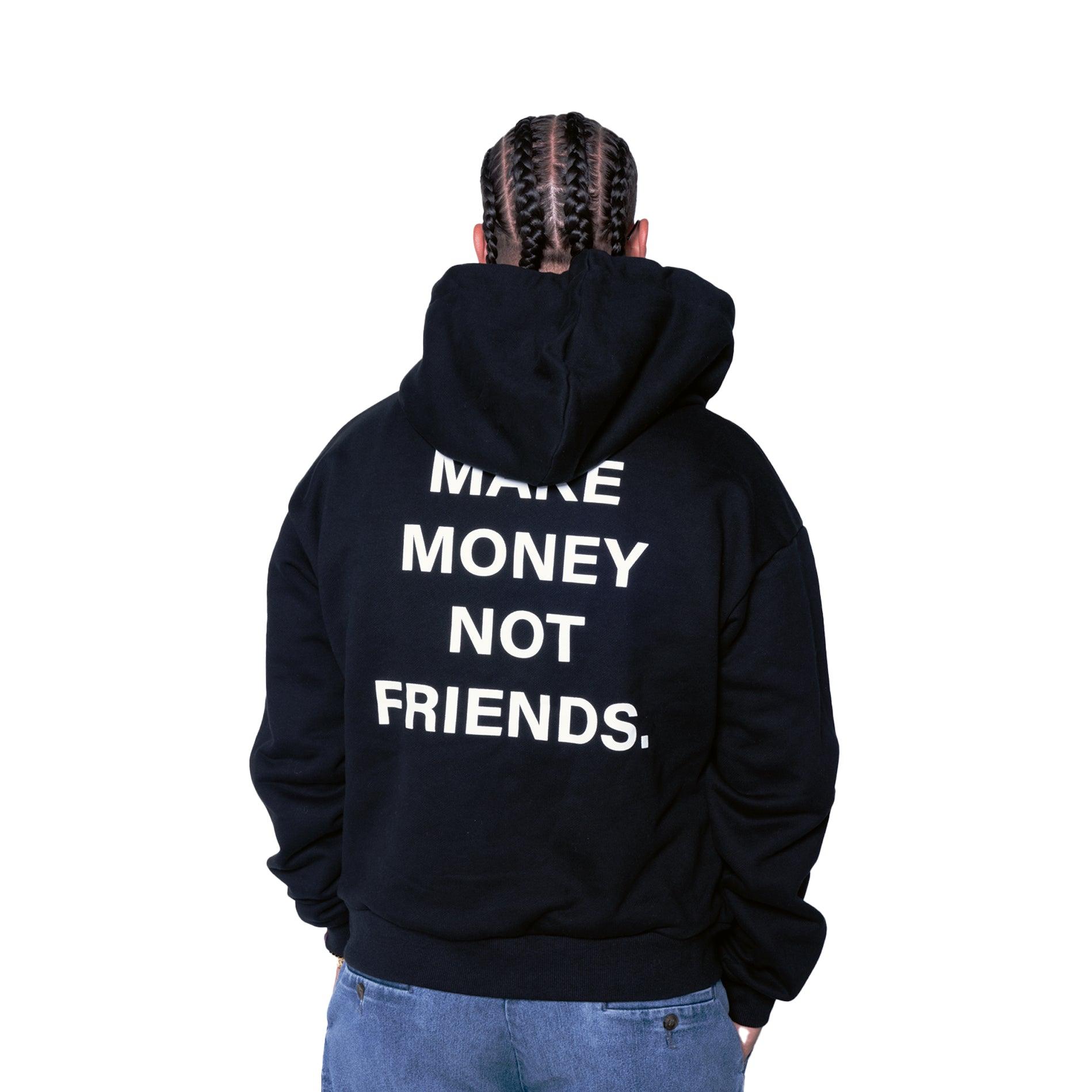 Make Money Not Friends Hoodie on model with Make Money Not Friends logo on back